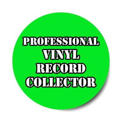 professional vinyl record collector stickers, magnet