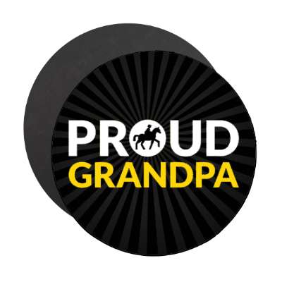 proud horseback riding grandpa horses stickers, magnet
