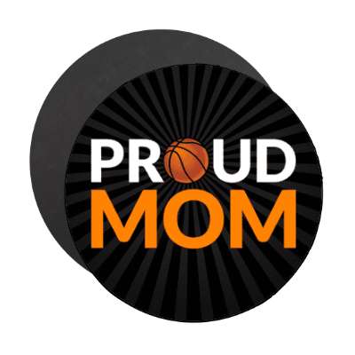 proud mom basketball stickers, magnet
