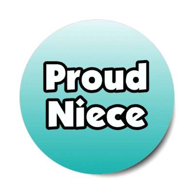 proud niece stickers, magnet