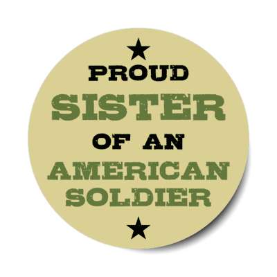 proud sister of an american soldier stars stickers, magnet