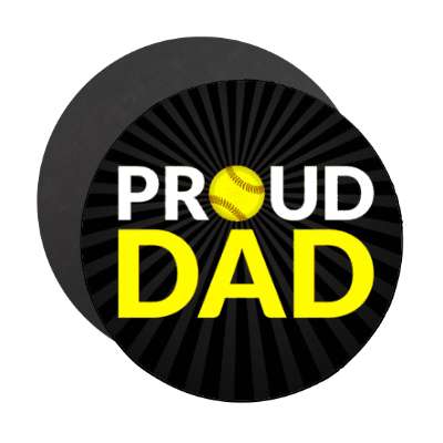 proud softball dad stickers, magnet