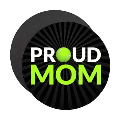 proud tennis mom tennis ball stickers, magnet