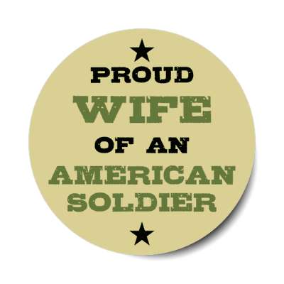 proud wife of an american soldier stars stickers, magnet