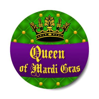 queen of mardi gras crown quilted green stickers, magnet