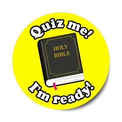 quiz me im ready holy bible yellow stickers, magnet