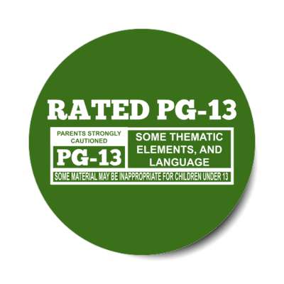 rated pg13 parents strongly cautioned some thematic elements and language green stickers, magnet