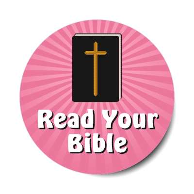 read your bible holy book christ jesus cross pink rays stickers, magnet