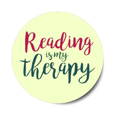 reading is my therapy stickers, magnet