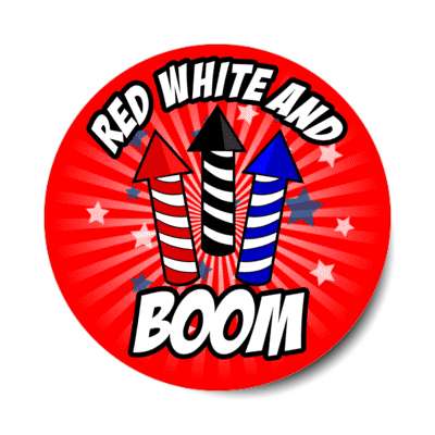 red white and boom fourth of july firecracker rockets red burst stars stickers, magnet
