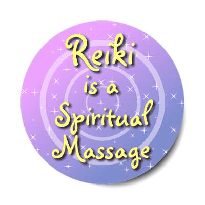 reiki is a spiritual massage stickers, magnet