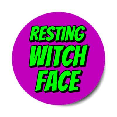 resting witch face wordplay stickers, magnet
