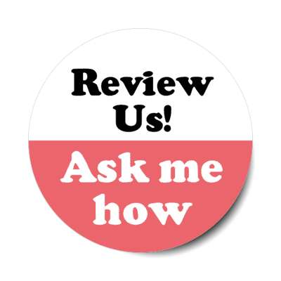 review us ask me how red stickers, magnet