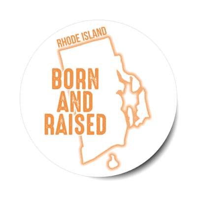 rhode island born and raised state outline stickers, magnet