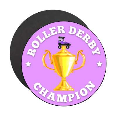 roller derby champion stars trophy skates stickers, magnet