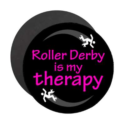 roller derby is my therapy stickers, magnet