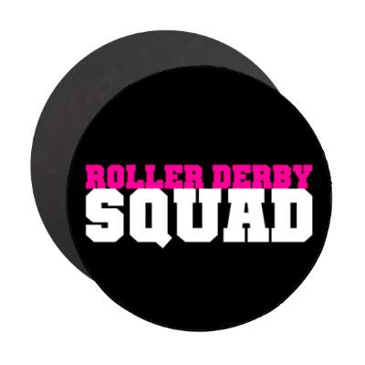 roller derby squad stickers, magnet