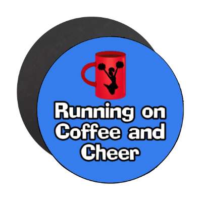 running on coffee and cheer mug stickers, magnet