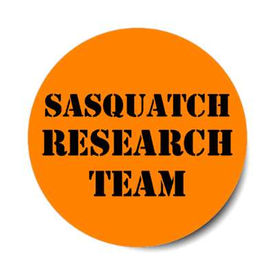 sasquatch research team stickers, magnet