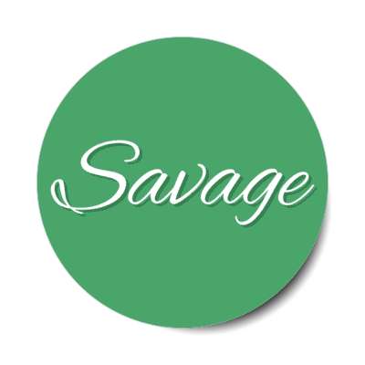 savage meme fierce green stickers, magnet