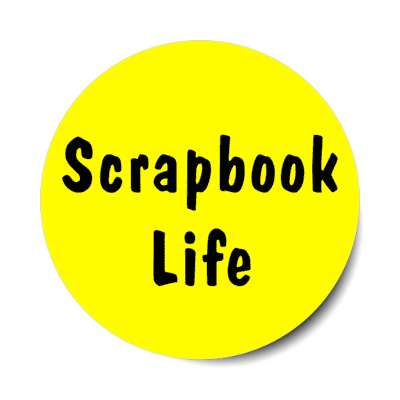 scrapbook life stickers, magnet