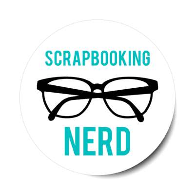 scrapbooking nerd glasses stickers, magnet