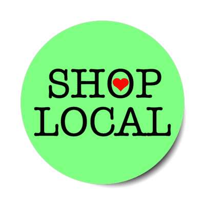 shop local heart green stickers, magnet
