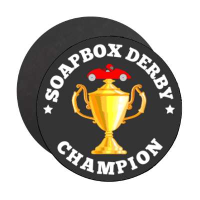 soapbox derby champion trophy stickers, magnet