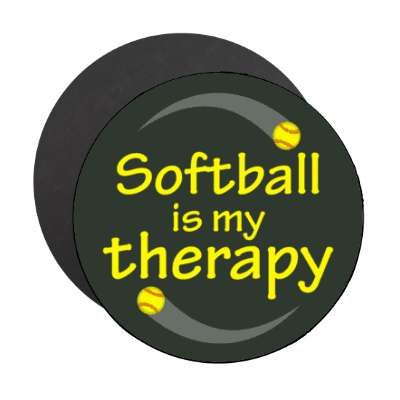 softball is my therapy stickers, magnet