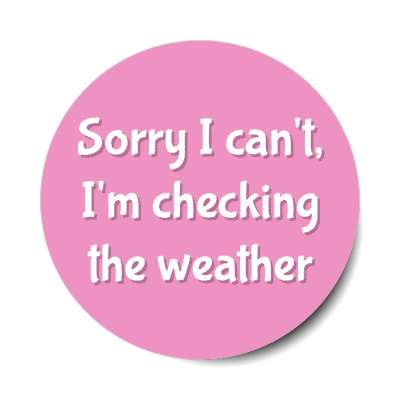 sorry i cant im checking the weather stickers, magnet