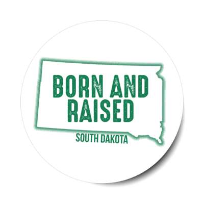 south dakota born and raised state outline stickers, magnet