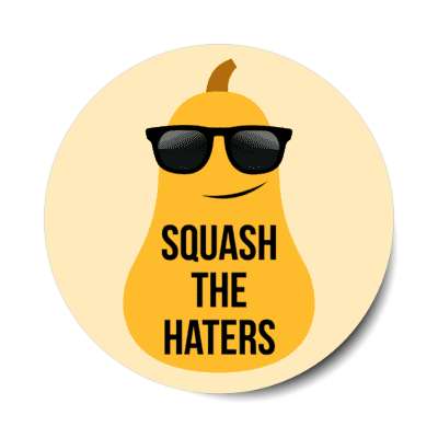 squash the haters sunglasses stickers, magnet