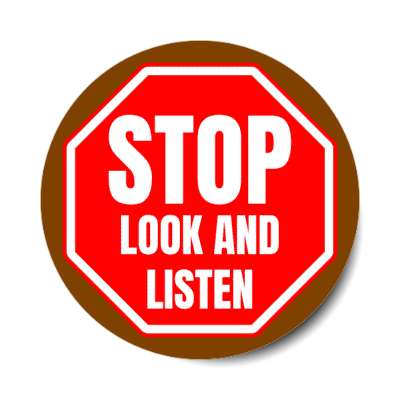 stop look and listen stickers, magnet