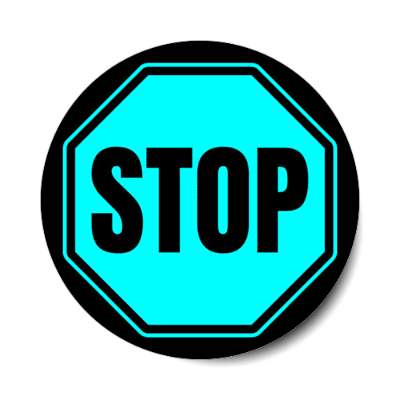 stop sign aqua stickers, magnet