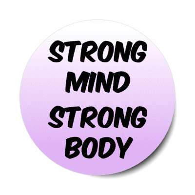 strong mind strong body stickers, magnet