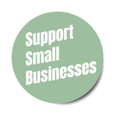support small businesses modern green stickers, magnet