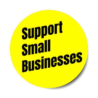 support small businesses modern yellow stickers, magnet