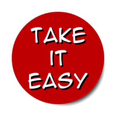 take it easy mindful stickers, magnet