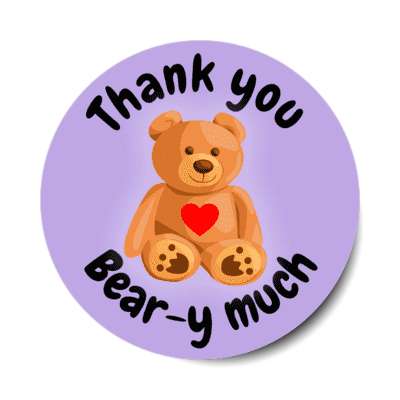 thank you beary much very wordplay funny stickers, magnet