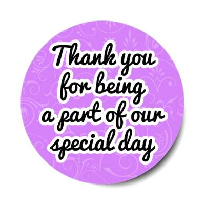 thank you for being a part of our special day decorative pattern purple stickers, magnet