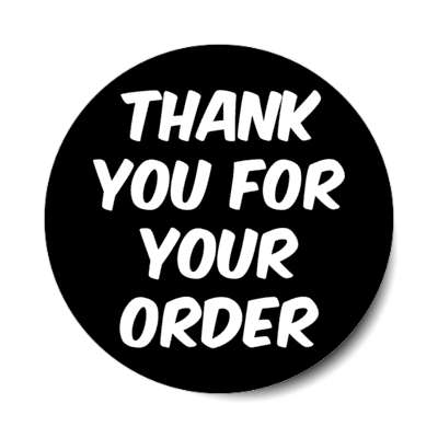 thank you for your order retail black stickers, magnet