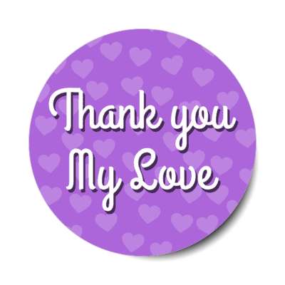 thank you my love cursive hearts purple stickers, magnet