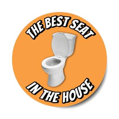 the best seat in the house toilet orange stickers, magnet
