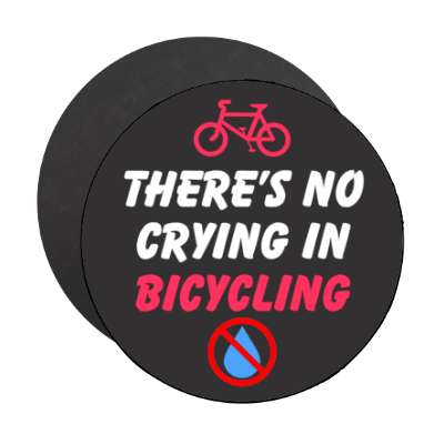 theres no crying in bicycling red slash tear stickers, magnet