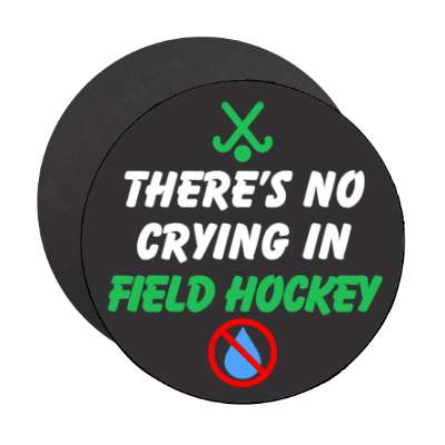 theres no crying in field hockey red slash stickers, magnet