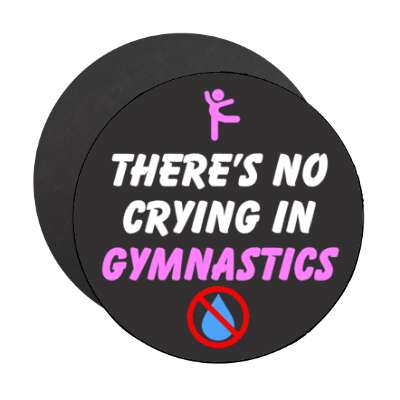 theres no crying in gymnastics red slash stickers, magnet