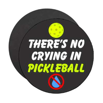 theres no crying in pickleball red slash tear stickers, magnet