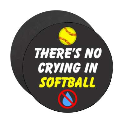 theres no crying in softball tear red slash stickers, magnet