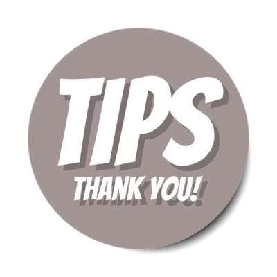 tips thank you grey stickers, magnet