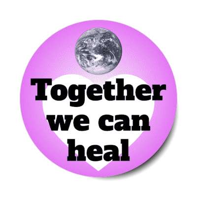 together we can heal heart earth purple stickers, magnet